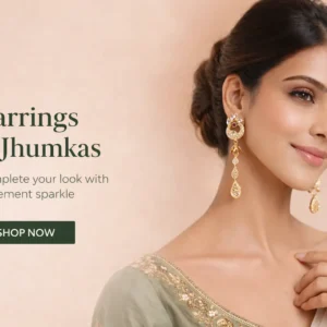 Earrings & Jhumkas